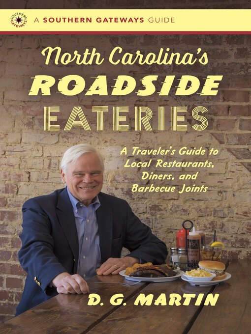 Title details for North Carolina's Roadside Eateries by D. G. Martin - Available